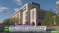Tribunal estadounidense anula decisión de Trump de congelar fondos de la Universidad de Harvard