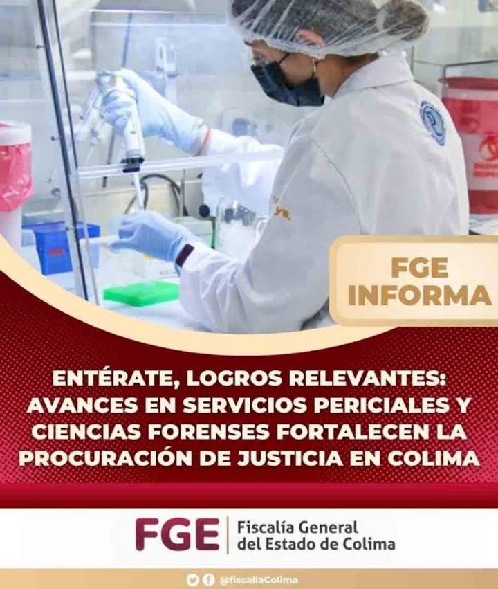 Avances en Servicios Periciales y Ciencias Forenses fortalecen la procuración de justicia en Colima