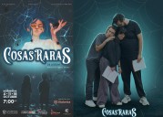 “Cosas Raras”: una obra de teatro que invita a mirar lo desconocido con otros ojos
