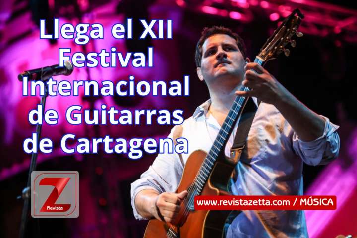 Llega el XII Festival Internacional de Guitarras de Cartagena