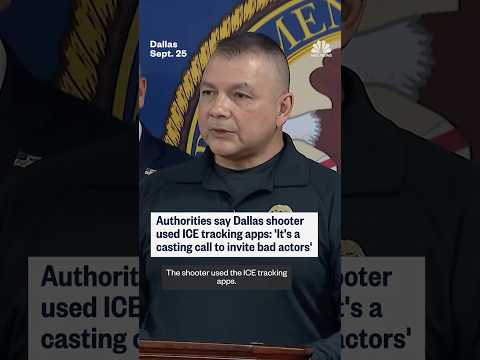 Authorities say Dallas shooter used ICE tracking apps: 'It's a casting call to invite bad actors'