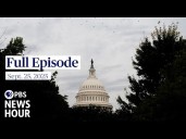 PBS News Hour full episode, Sept. 25, 2025