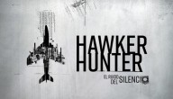 Golpe de Estado en Chile: "Hawker Hunter, El Ruido del Silencio"