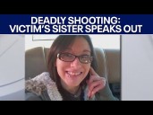 Victim's sister speaks out after deadly Austin shooting