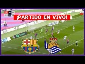 Dónde ver Barcelona vs. Real Sociedad hoy: canal que televisa partido por LaLiga en directo
