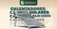 Ofrecen subsidios en Ocoyoacac para calentadores solares y kits de herramienta: ¿Cómo puedo obtenerlos?