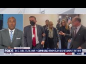 D.C. Del. Eleanor Holmes Norton says she is not stepping down