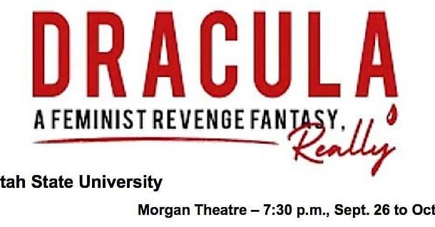 Utah State Theatre Arts to debut feminist send-up of Bram Stroker's 'Dracula' on Sept. 26