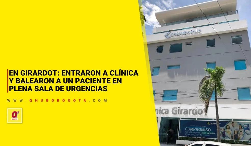 En Girardot: entraron a clínica y balearon a un paciente en plena sala de urgencias