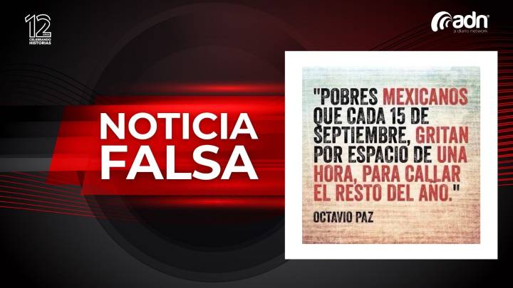 ¿Octavio Paz dijo “gritan por espacio de una hora para callar el resto del año”?