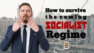 How To Survive The Coming Socialist Regime