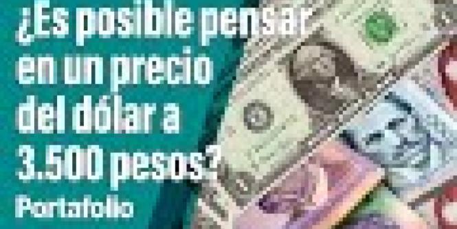 El dólar en Colombia ¿es posible pensar en un precio a 3.500 pesos? 