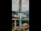 World's tallest bridge opens in China