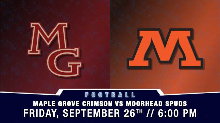 Live at 6 p.m.: Maple Grove Crimson vs. Moorhead Spuds in high school football
