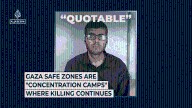 Gaza safe zones are “concentration camps” where killing continues