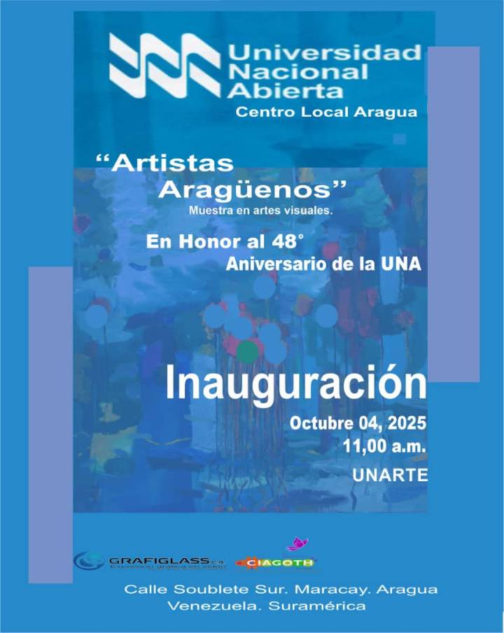 »Artistas Aragueños» Muestras en Artes Visuales En Honor al 48 Aniversario de la U N A en Maracay