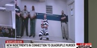 New indictments in connection to quadruple murder