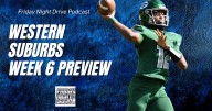 Friday Night Drive Podcast, Episode 311: Week 6 western suburbs preview: A pivotal week ahead
