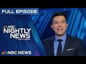 NBC Nightly News Full Episode