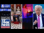 Fox News Highlights - September 15th, 2025