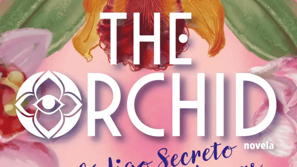 The Orchid: una novela que combina ficción y crecimiento personal llega a Colombia