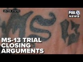 Jury deliberates in MS-13 trial after closing arguments highlight gang's violent crimes