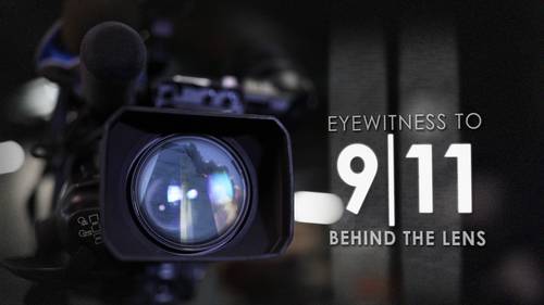 'Eyewitness to 9/11: Behind the Lens' tells story of journalists who were there, in the streets, in the air, and in the newsroom