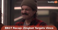 'Big Brother' Recap: Zingbot Targets Vince on Sept 17 Episode