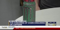 The concerns of overconsuming on caffeine