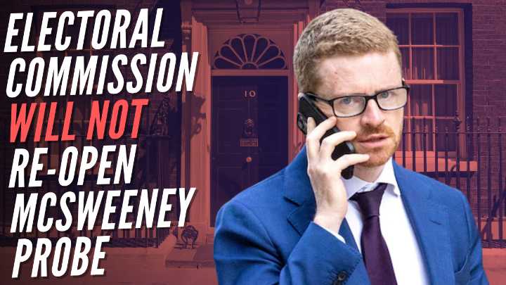 Electoral Commission Will Not Re-Open Investigation into McSweeney