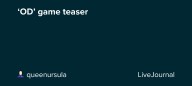 ‘OD’ game teaser: ohnotheydidnt