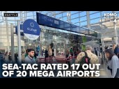 Sea-Tac airport rated 17th out of 20 'mega' US airports in new study