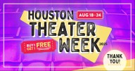 Houston Theater Week 2025 Breaks Records With $2 Million in Ticket Sales
