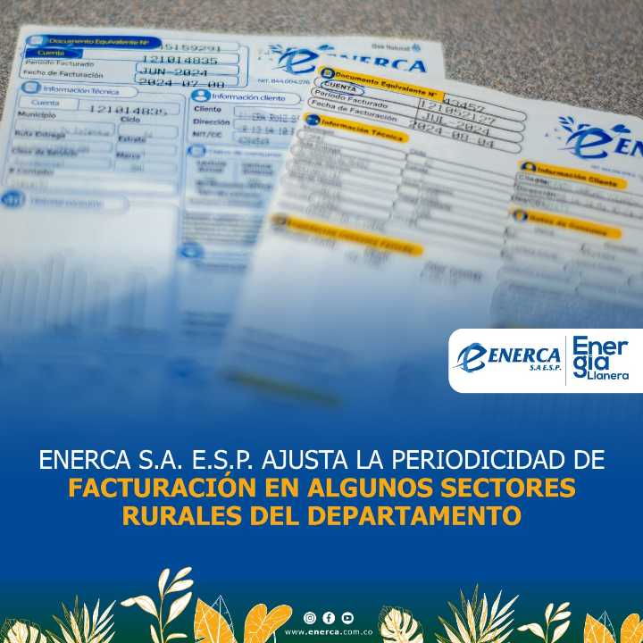 Enerca ajusta la periodicidad de facturación en algunos sectores rurales de Casanare