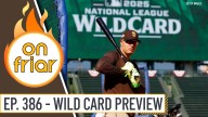 On Friar Podcast: Time to Get Gritty at Wrigley, A Wild Card Series Preview
