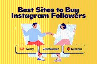 10 Best Sites to Buy Instagram Followers (Tried & Tested)