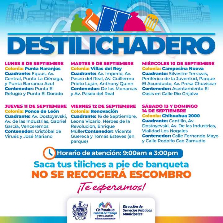 Destilichadero: Sábado 13 y domingo 14 estará en colonia Chihuahua 2000