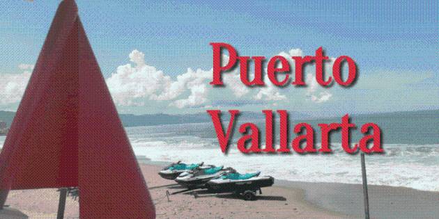 Puerto Vallarta continúa con bandera roja en todas sus playas