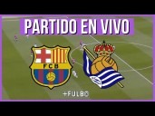 ESPN EN VIVO, Barcelona vs. Real Sociedad vía Fútbol Libre TV en directo por Movistar LaLiga