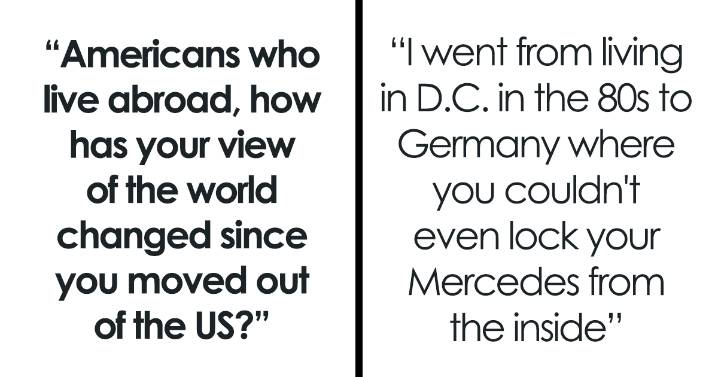 People Are Sharing What They Realized About The US Only After Moving To Live Elsewhere (23 Pics)