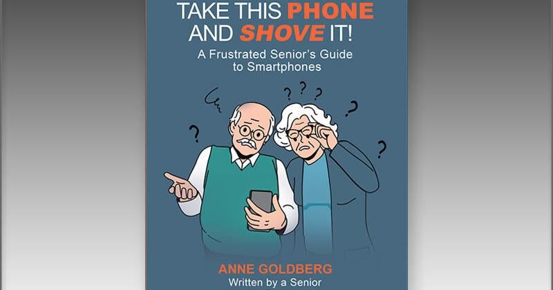 Senior Tech Educator Tackles Smartphone Frustration in New Book