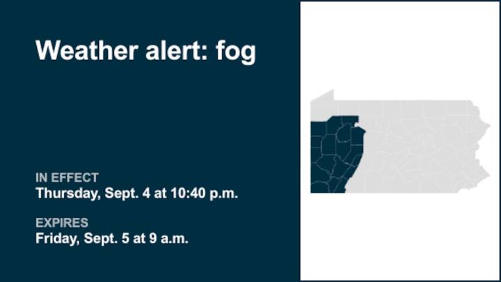 Weather alert for fog in part of Pennsylvania until Friday morning