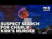 Search for suspect ongoing in Charlie Kirk’s murder