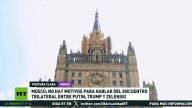 Moscú: No hay motivos para hablar del encuentro trilateral entre Putin, Trump y Zelenski
