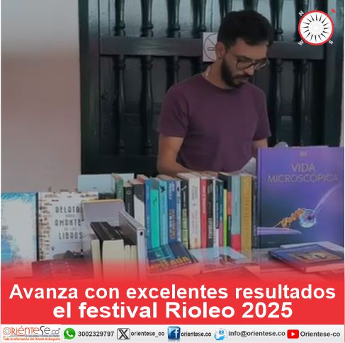 Avanza con excelentes resultados el festival Rioleo 2025