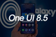 Se filtran las primeras funciones de One UI 8.5 que llegarán a tu Samsung
