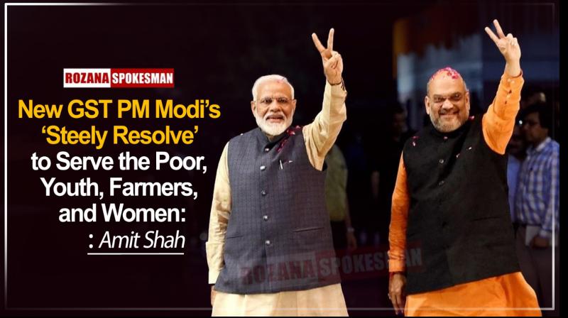 Amit Shah Calls New GST PM Modi's ‘Steely Resolve' to Serve the Poor, Youth, Farmers, and Women