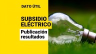Resultados de Subsidio Eléctrico ya tienen fecha de publicación: ¿Desde cuándo puedo consultarlos?