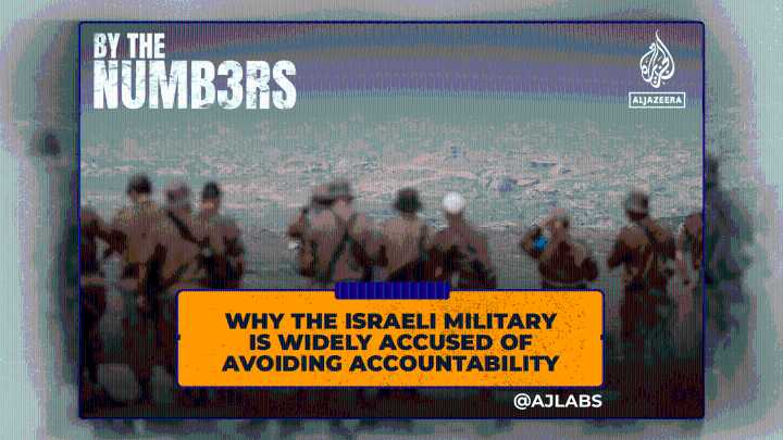 Why the Israeli military is widely accused of avoiding accountability