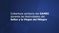 El SAMEC fortalece la atención durante la procesión del Señor y Virgen del Milagro